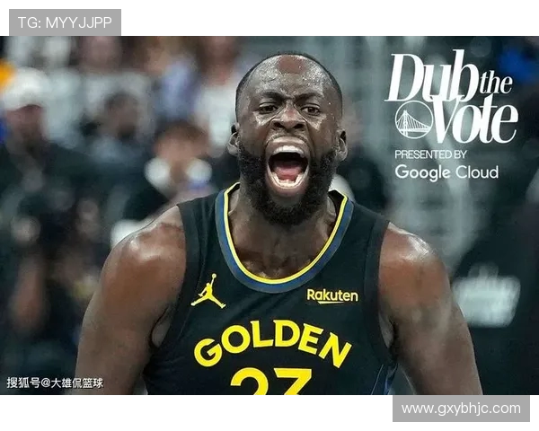 德雷蒙德格林如何在勇士队中扮演关键角色推动球队成功与发展 德雷蒙德格林如何在勇士队中扮演关键角色推动球队成功与发展