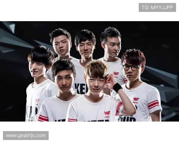 WE战队比赛经验分析与策略探讨在英雄联盟中的应用与启示